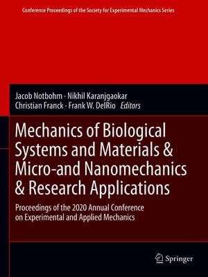 cover image of Mechanics of Biological Systems and Materials & Micro-and Nanomechanics & Research Applications